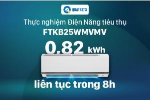 QUATEST 3 - Thực nghiệm điện năng tiêu thụ của model Inverter FTKB25WMVMV