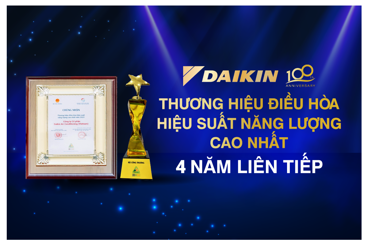 Daikin Vietnam – Thương Hiệu Điều Hòa Hiệu Suất Năng Lượng Cao Nhất 4 Năm Liên Tiếp