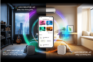 Top 5 lý do nên chọn bộ đôi điều hòa và máy lọc không khí AIR CREATOR cho không gian sống hiện đại