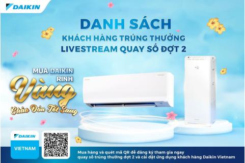 Danh sách khách hàng trúng thưởng chương trình "Mua Daikin rinh vàng - Chào đón Tết sang" - Đợt 2